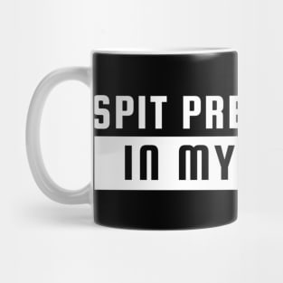 Spit preworkout in my mouth Mug